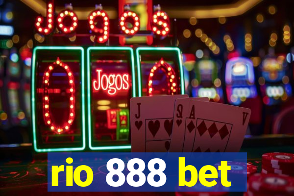 rio 888 bet